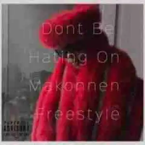 iLoveMakonnen - Don’t Be Hating On Makonnen